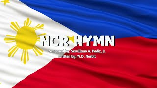 Nationalistic Song NCR Hymn [upl. by Eihs]