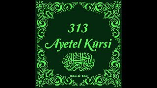 313 Ayetel Kürsi Ekmek buğday ve pirinç gibi şeylere 313 kere okunursa bereketini arttırır [upl. by Duong]