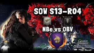 SOW S13 R04 NBe amp OBV  Siege of Winterfell   Game Of Thrones Winter Is Coming GoTWiC [upl. by Corso448]