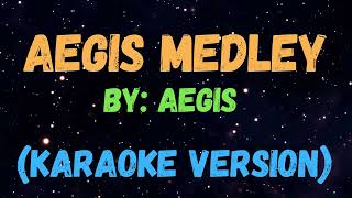 AEGIS MEDLEY  Aegis  KARAOKE VERSION [upl. by Fara]