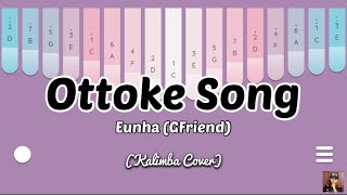 Ottoke Song  Eunha  True Beauty  Kalimba Cover with Easy Tabs  Keylimba App Lyrics  Cha Eun Woo [upl. by Trueman]