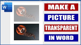 How to make a Picture Transparent in Word  Microsoft Word Tutorials [upl. by Martinsen]