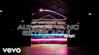 Aynea Remix 1 HORA FMK Maria Becerra Beret [upl. by Eahsat]