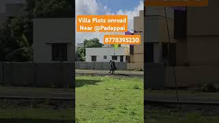 onroad Near Villa Plots for sale Padappai padappai plots villasplots oragadam mannivakkam [upl. by Adnolrehs]