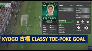 FC 25 Kyogo 古橋 Classy ToePoke Goal [upl. by Ayotna]