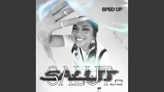 Salut Sped Up Remix [upl. by Harmaning]