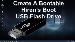 Create a Bootable Hirens Boot on a USB Flash Drive 2018 [upl. by Nylidnam204]