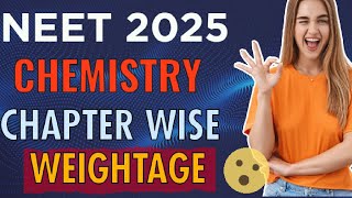 🔥⚕️👩🏼‍⚕️🩺CHEMISTRY CHAPTER WISE WEIGHTAGE FOR NEET 2025 neet2025preparation neetchemistry [upl. by Ellezaj118]