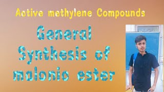 Active methylene compounds  General synthesis of malonic ester [upl. by Salsbury]