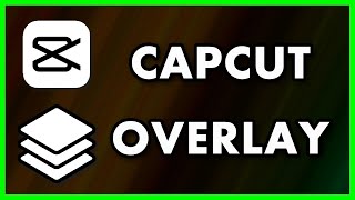 How to Overlay Videos in CapCut PC [upl. by Nnayd]