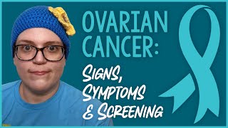 Ovarian Cancer Signs Symptoms amp Screening [upl. by Gimpel536]