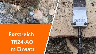 Forstreich TR24AQ im Einsatz [upl. by Ramonda]