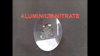 Preparation amp Properties of Aluminium nitrate [upl. by Eeresed]