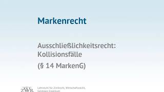 Immaterialgüterrecht 10 Marke Ausschließlichkeitsrecht  § 14 MarkenG [upl. by Erehpotsirhc36]