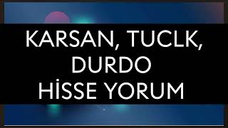 Karsan Tuclk Durdo Hisse Yorum [upl. by Gerta]