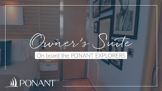 Owners Suite on board the PONANT EXPLORERS  PONANT [upl. by Aisena244]