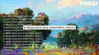 10 BESËLIDHJA DHE SHENJTËRIA PJESA 6 [upl. by Ardnoid79]