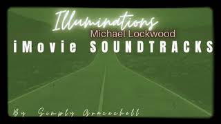 ILLUMINATIONS by Michael Lockwood No Copyright Music [upl. by Amoreta]