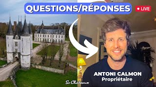 QuestionsRéponses avec Antoni Calmon propriétaire du château de Dampierre en cours de restauration [upl. by Brianne918]