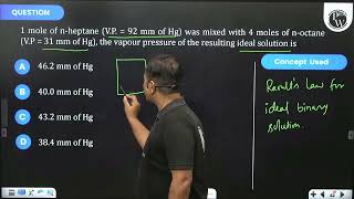 1 mole of nheptane VP  92 mm of Hg was mixed with 4 moles of noctane VP  31 mm of Hg [upl. by Lennej]