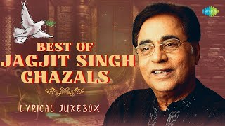 Best Of Jagjit Singh Ghazals Lyrical  Chithi Na Koi Sandesh  Woh Kagaz Ki Kashti  Best Gazal [upl. by Notyalc632]