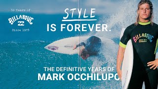 The Definitive Years of Mark Occhilupo  50 Years of Billabong [upl. by Hinson]