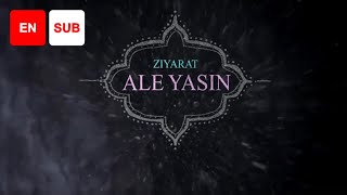 Ziyarat Ale Yasin EN SUB  Ali Fani [upl. by Iek831]