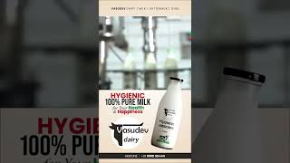 Hygienic 100 Pure milk by vasudev Dairy [upl. by Aerehs]