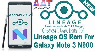 How to install Lineage OS 141 Android Nougat 712 on Galaxy Note 3 Exynos N900 [upl. by Yrreiht807]