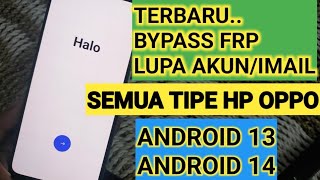 bypass frp lupa account google semua hp oppo dan realme android 14 dan android 13 [upl. by Vincents493]