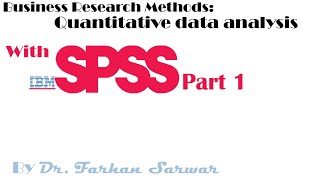 Quantitative Data Analysis with SPSS Part 1 intro to SPSS interface adding data screening data [upl. by Atilrep]