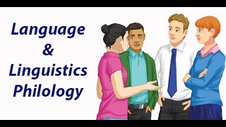 Overview of Language and Linguistics Philology [upl. by Krystyna416]