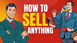 How To Sell Anything  महंगा प्रोडक्ट बेचने की कला और विज्ञान  skill of selling [upl. by Reggi]