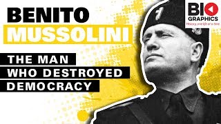 Benito Mussolini The Man Who Destroyed Democracy [upl. by Derick]