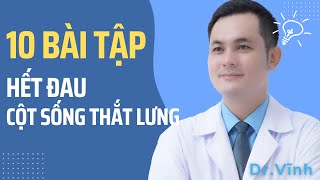 10 BÀI TẬP ĐIỀU TRỊ THOÁI HÓA GAI THOÁT VỊ ĐĨA ĐỆM CỘT SỐNG THẮT LƯNG  KHU ĐIỀU TRỊ THIỀN TÂM [upl. by Lian]