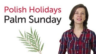 Learn Polish  Polish Holidays  Palm Sunday [upl. by Cohleen]