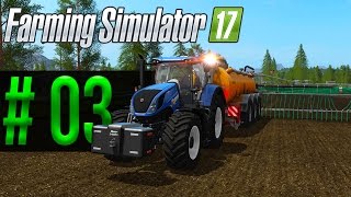 Farming Simulator 17  Carrière Suivie  Episode 3  Mission Épandage de lisier [upl. by Akierdna]