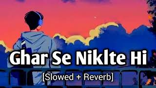 Ghar se nikalte hi slowed and reverb udit narayan songs [upl. by Ycak]