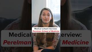 What is the Perelman SOM medical school interview like [upl. by Sands]