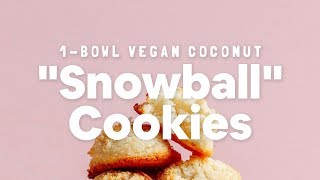 1Bowl Vegan Coconut quotSnowballquot Cookies  Minimalist Baker [upl. by Hsirrehc]