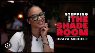 Draya Michelle Interviews With The Shaderoom…Says Doing Basketball Wives Traumatized Her [upl. by Atenik20]