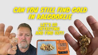 Can you still find gold in Kalgoorlie Western Australia  Let go detecting and find out [upl. by Ul]