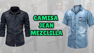 COMO COMBINAR camisa de JEAN 👌🏻 MEZCLILLA te doy 5 consejos [upl. by Honniball327]