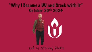 quotWhy I Became a UU and Stuck with Itquot [upl. by Osrock]