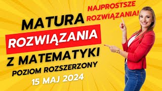 Odpowiedzi matura 15 maj 2024 Matematyka poziom ROZSZERZONY 🤩 Matura 2024 Sprawdź się [upl. by Acinnod646]