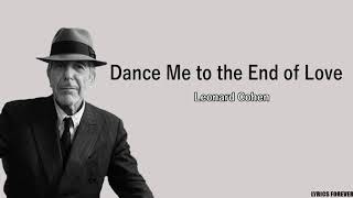 Leonard Cohen  Dance Me to the End of Love🎵Lyrics [upl. by Tayler]