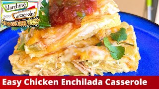 How To Make The Best Chicken Enchilada Casserole Marching In with Casseroles 2022 [upl. by Doone]