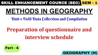 Preparation of Questionnaire and Interview Schedule  Methods in Geography  SEC Paper [upl. by Reivaxe589]