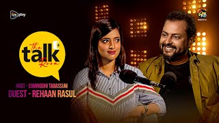 The Talk Room  With Rehaan Rasul  Somriddhi Tabassum  EP 19  Deepto TV [upl. by Intruok]