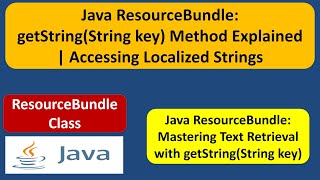 Java ResourceBundle  getStringString key Method Explained  Accessing Localized Strings [upl. by Airoled]